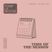 Pomplamoose - Time of the Season