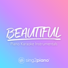 Sing2Piano - Beautiful (Originally Performed by Christina Aguilera) [Piano Karaoke Version] artwork