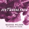 Don't Wanna Know (feat. Madilyn Paige) - Maddie Wilson lyrics
