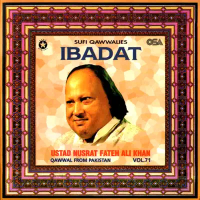 Ibadat, Vol. 71 - Nusrat Fateh Ali Khan