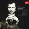 Mendelssohn, Brahms, Tchaikovsky and Sibelius: The Greatest Romantic Violin Concertos album lyrics, reviews, download