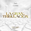 La Gran Tribulacion - Single