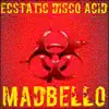 Ecstatic Disco Acid album lyrics, reviews, download