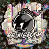 Stream & download Mr. BigBoom - Single