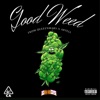 Good Weed - Single