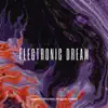 Electronic Dream - Atmospheric Sleep Music, Atmosphere Ambience album lyrics, reviews, download