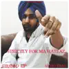 Strictly For Ma Hateaz - EP album lyrics, reviews, download