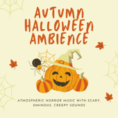 Creepy Sounds & Music - Halloween Fest