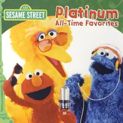Sesame Street: Platinum All-Time Favorites by Sesame Street album reviews, ratings, credits