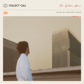 Collect Call - The Golden Hour