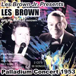 Palladium Concert 1953 (Live) by Les Brown & His Band of Renown album reviews, ratings, credits