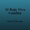 Al Rojo Vivo Cumbia - Single