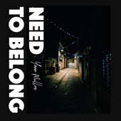 Need To Belong artwork