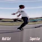 Mall Girl - Think About It