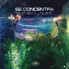 Se Concentra - Single album lyrics, reviews, download
