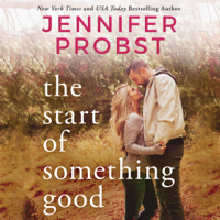 Jennifer Probst - The Start of Something Good: Stay (Unabridged) artwork