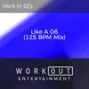 Like a G6 (125 BPM Mix) - Single album lyrics, reviews, download