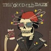 The Good Old Daze - Single