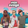 Vice Avenue (feat. BabyTron & Sada Baby) - Single album lyrics, reviews, download