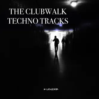 The Clubwalk Techno Tracks by Various Artists album reviews, ratings, credits