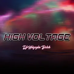 High Voltage - Single by Dj Hüseyin Belek album reviews, ratings, credits