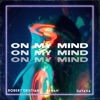 On My Mind (feat. Reman & Dayana) - Single