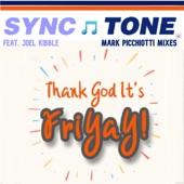 Sync Tone - Thank God It's Friyay! (Extended Mix)