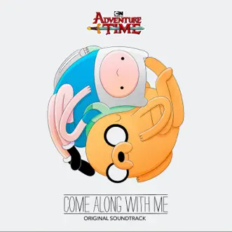 Adventure Time: Come Along with Me (Original Soundtrack) by Adventure Time album reviews, ratings, credits