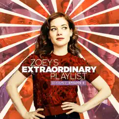 Zoey's Extraordinary Playlist: Season 2, Episode 8 (Music From the Original TV Series) - EP by Cast of Zoey’s Extraordinary Playlist album reviews, ratings, credits