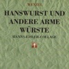 Hanswurst und andere arme Würste (Hanns-Eisler-Collage)
