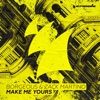 Make Me Yours - Single