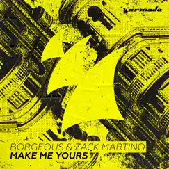Make Me Yours (Extended Mix) Song Lyrics