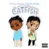 CatFish (feat. Prince Bopp) - Single album lyrics, reviews, download