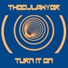 TheDjLawyer - Turn It On (Disco Mix)