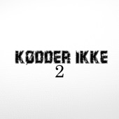 KØDDER IKKE 2 artwork