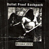 Bullet Proof Backpack - Big Talk