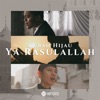 Kubah Hijau, Ya Rasulallah - Single