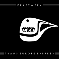 Trans-Europe Express (Remastered) - Kraftwerk Cover Art