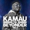 Through Hell (feat. Rob Clay) - KAMAU THE BEYONDER lyrics