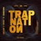 Trapnation (feat. MimoFukk) - AB Flow & Wisby lyrics