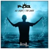 All Night / The Dark - Single