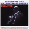 Return of the Wayfaring Stranger (1960 Version) album lyrics, reviews, download