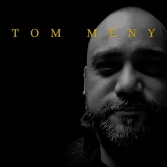 Tom Meny by Tom Meny album reviews, ratings, credits