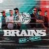 Bad & Heavy - Single