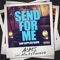 Send For Me (feat. Afro B & Eleni Foureira) [Sam Supplier Remix] - Single