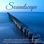Soundscape – Beautiful Landscapes Emotional Ambient Music for Traveling and Freedom of the Mind