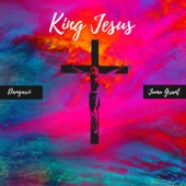 King Jesus (feat. Jumu Grant) artwork