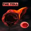 The Toll album lyrics, reviews, download