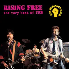 Rising Free - The Very Best of TRB by Tom Robinson Band album reviews, ratings, credits