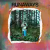 RUNAWAYS - EP album lyrics, reviews, download